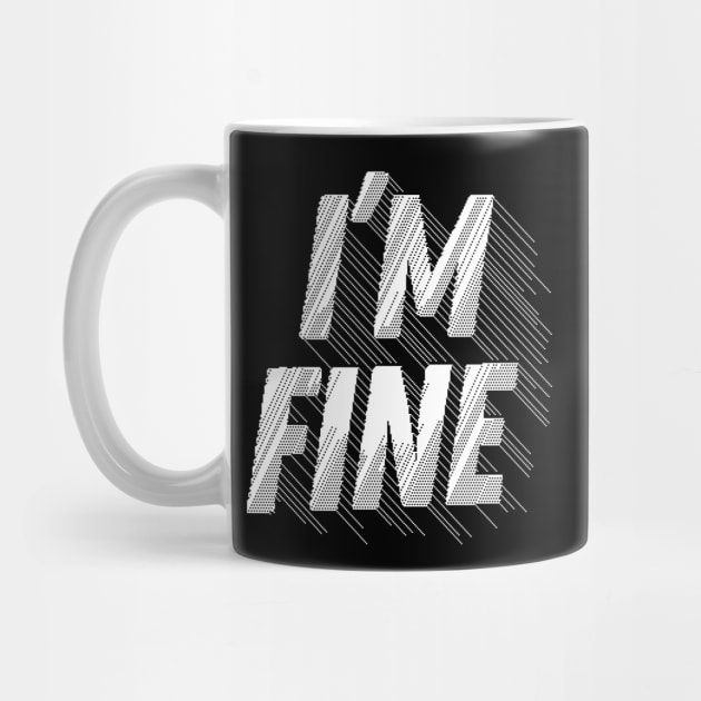 I'm Fine / Logo Graphic Design Pixel Font by DankFutura